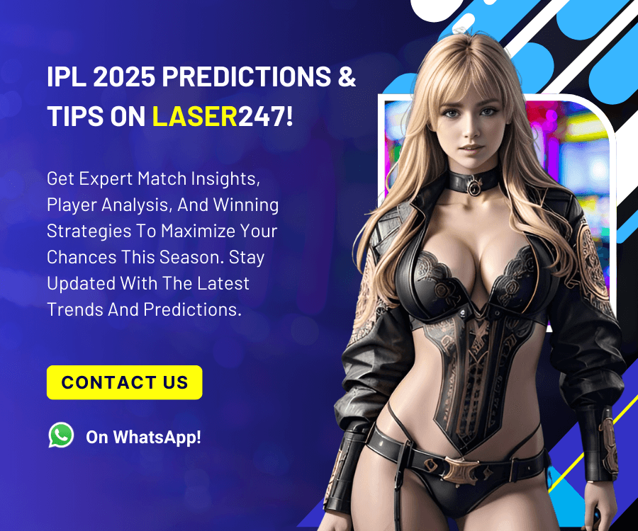 IPL 2025 Match Predictions and Expert Tips on Laser247,  247 Laser 