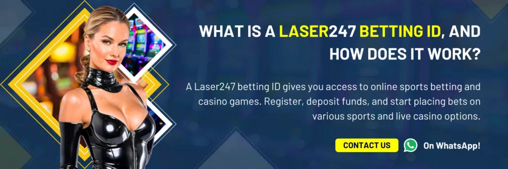 What is a Laser247 Betting ID & How Does It Work?