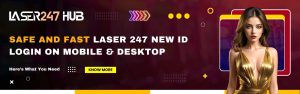 laser 247 new id login on Mobile & Desktop | Safe Access