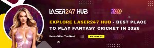 Play Fantasy Cricket in 2026 on Laser247 Hub Today