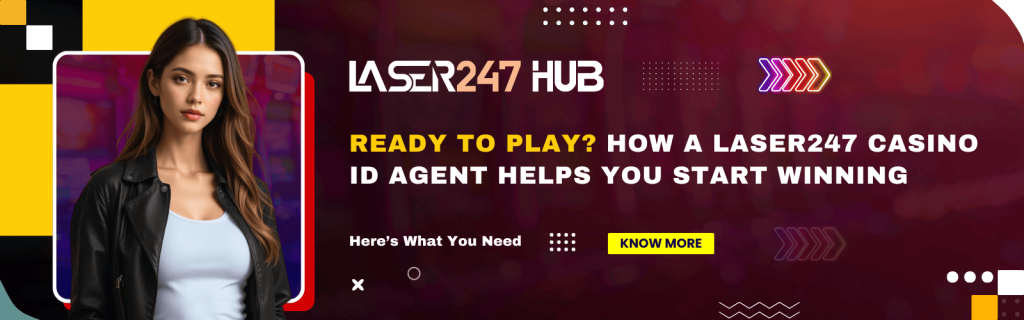 Laser247 Casino ID Agent: Ready to Play & Win Today