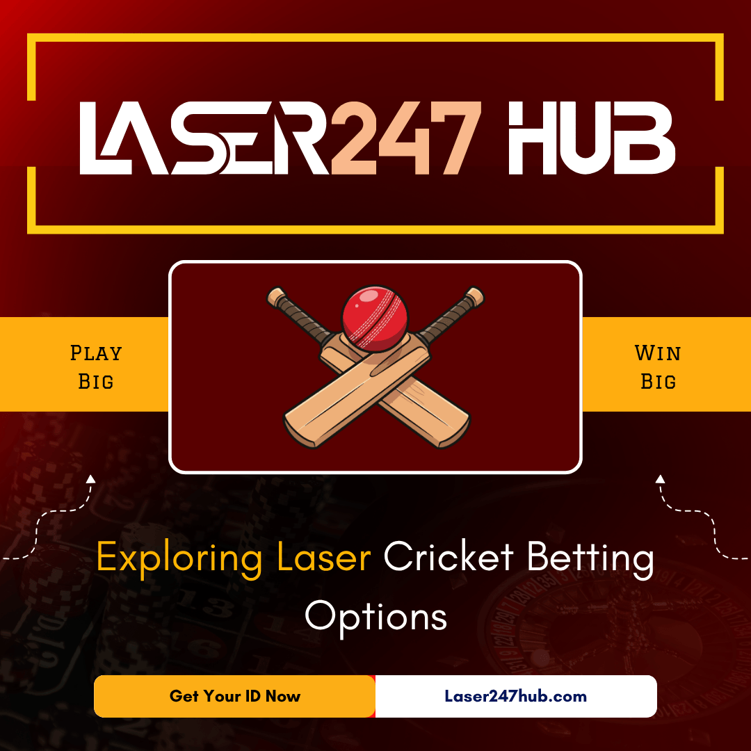 Exploring Laser Cricket Betting Options with live match insights