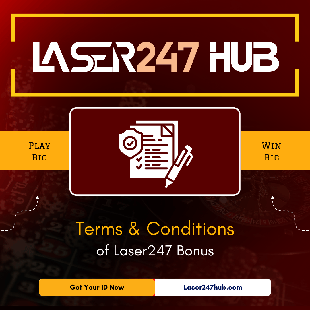 Terms & Conditions of Laser247 Bonus