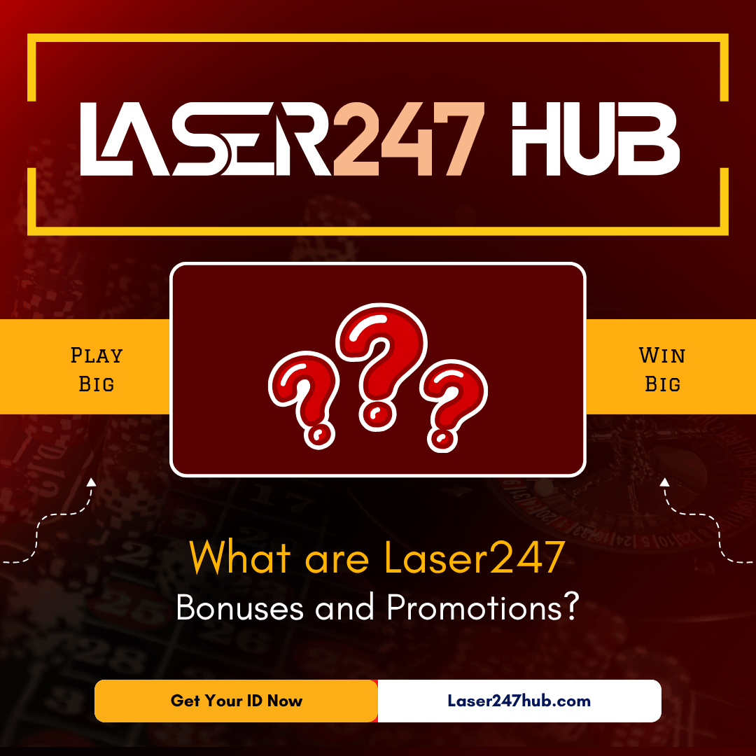 What are Laser247 Bonuses and Promotions?
