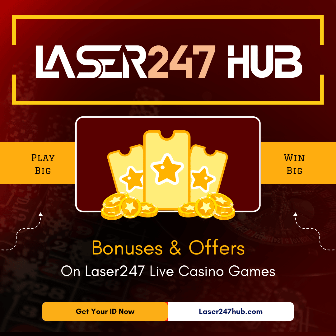 Bonuses & Offers on Laser247 Live Casino Games
