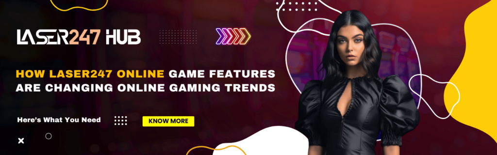 How Laser247 Online Game Features Are Changing Online Gaming Trends